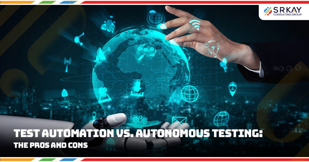 Test Automation vs. Autonomous Testing: The Pros and Cons