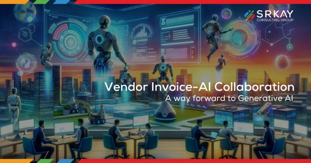 Vendor Invoice-AI Collaboration: A way forward to Generative AI