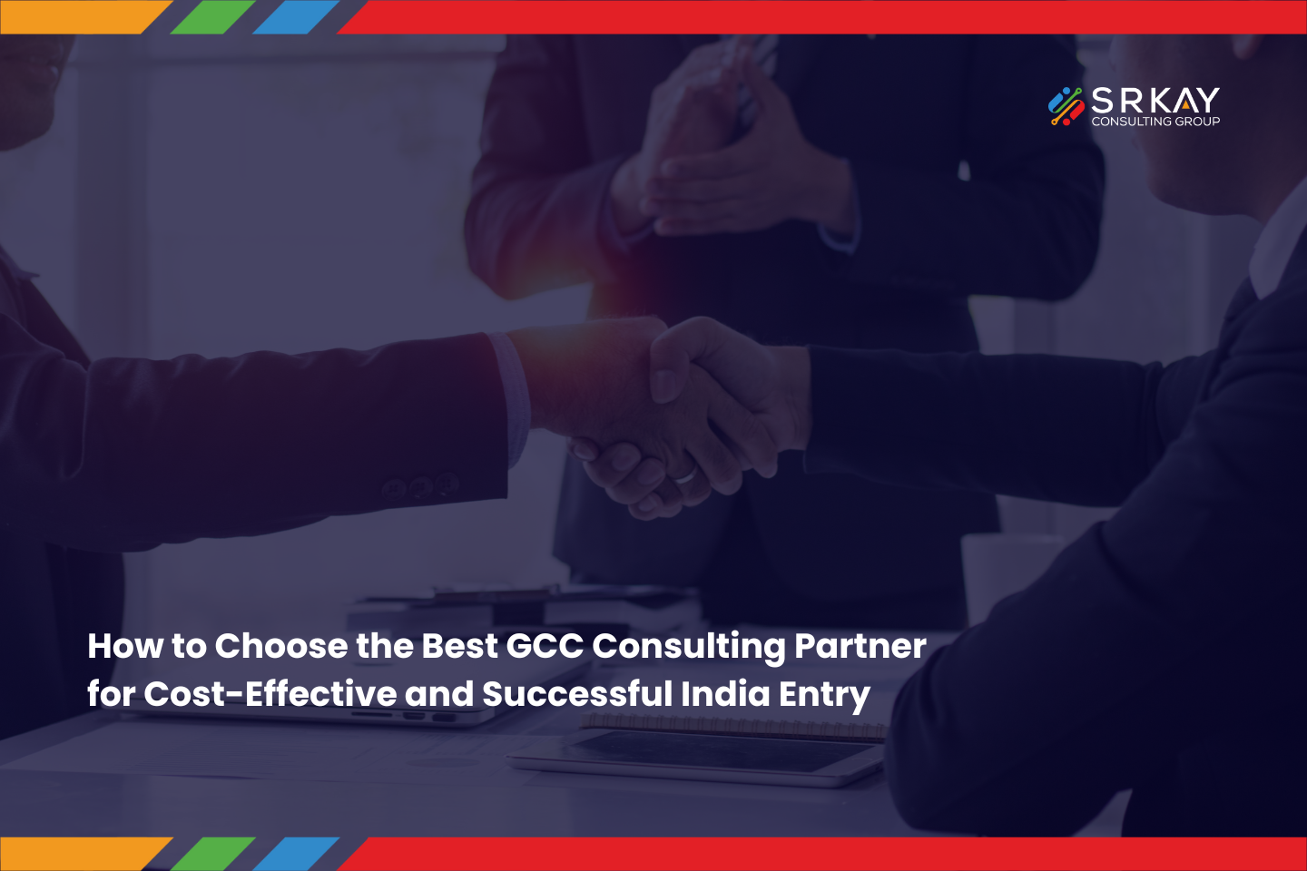 How to Choose the Best GCC Consulting Partner